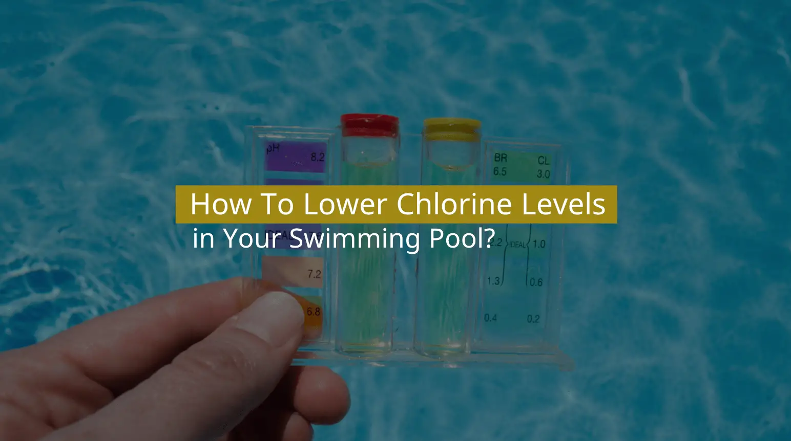 How To Lower Chlorine Levels in Your Swimming Pool?