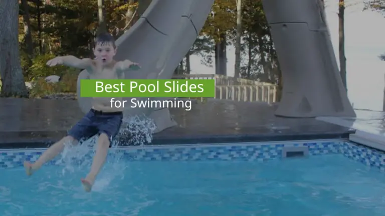 Best Pool Slides for Swimming
