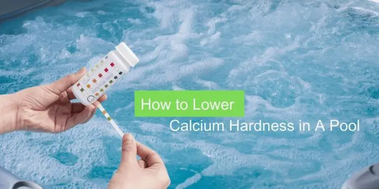 How to Lower Calcium Hardness in A Pool?