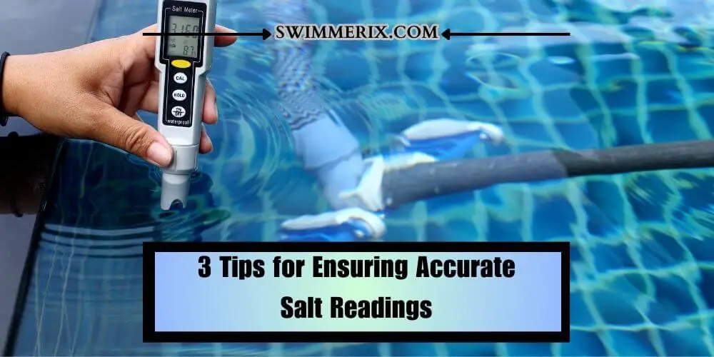 3 Tips for Ensuring Accurate Salt Readings