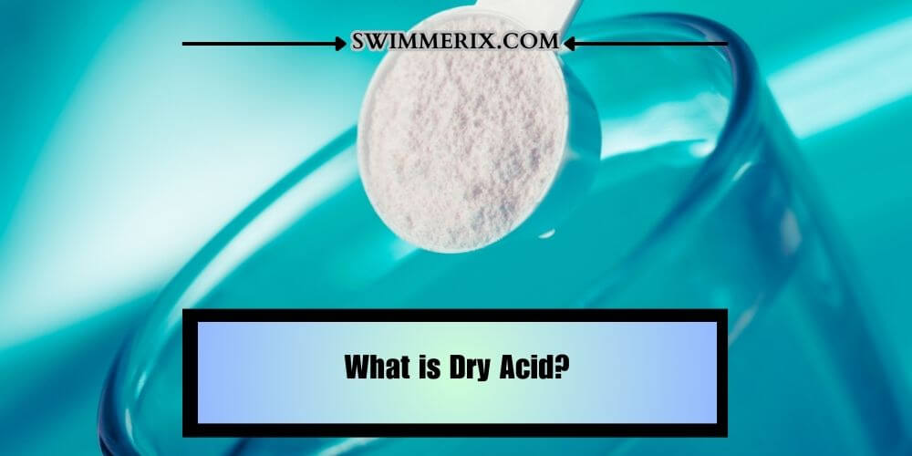 What is Dry Acid?